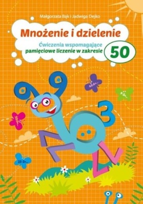 Mnożenie i dzielenie do 50