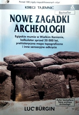 Nowe zagadki archeologii Luc Bürgin