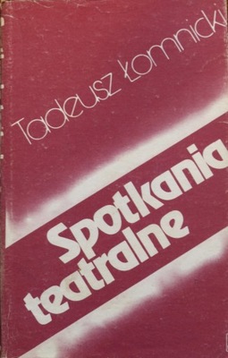 Spotkania teatralne Tadeusz Łomnicki