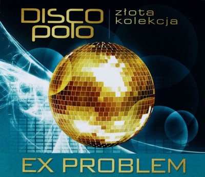 Ex Problem Złota Kolekcja Disco Polo CD FOLIA