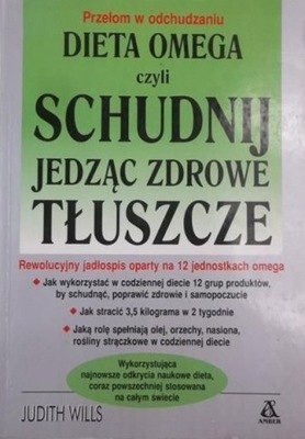 Dieta Omega czyli schudnij jedząc zdrowe