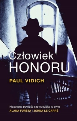 CZŁOWIEK HONORU Vidich Paul