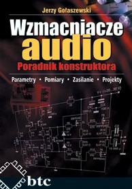 Wzmacniacze audio. Poradnik konstruktora