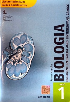 Biologia 1 ćwiczenia liceum Anna Hnydka ŻAK