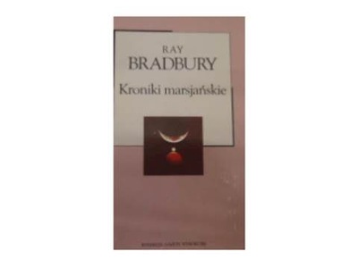 Kroniki marsjańskie - Ray Bradbury