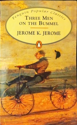 Three Men on the Bummel Jerome K. Jerome
