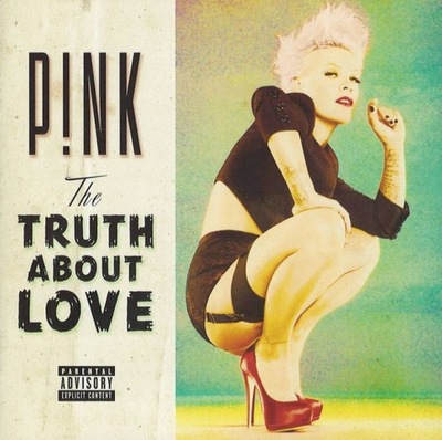 CD: P!NK – The Truth About Love - PINK