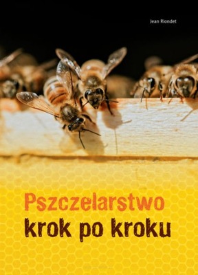 Pszczelarstwo krok po kroku