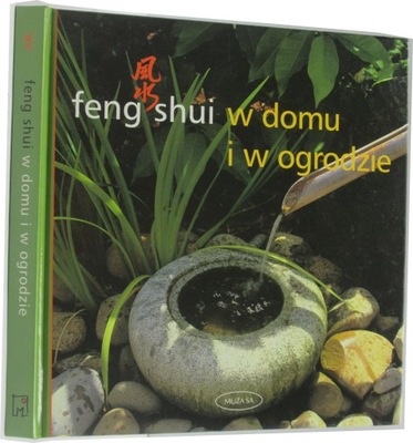 Feng shui w domu i ogrodzie