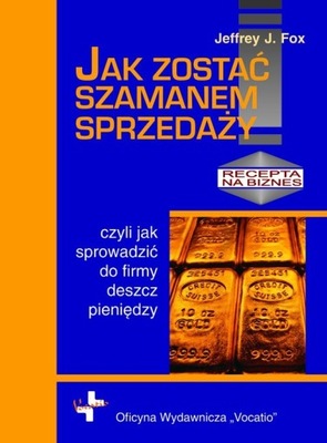 Jak zostać szamanem sprzedaży - ebook