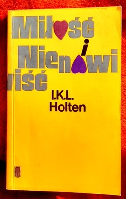 Miłość i nienawiść I. K. L. Holten