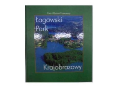 Łogowski Park Krajobrazowy - E. i R.Janowscy