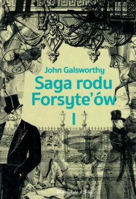 Saga rodu Forsyte'ów tom I John Galsworthy