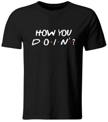 KOSZULKA T-SHIRT HOW YOU DOIN? CZARNA ROZ. M