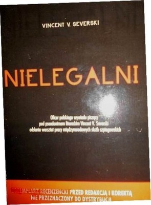 Nielegalni - V.V. Severski