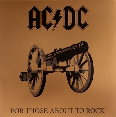 AC/DC: FOR THOSE ABOUT TO ROCK WE SALUTE YOU [WINYL]
