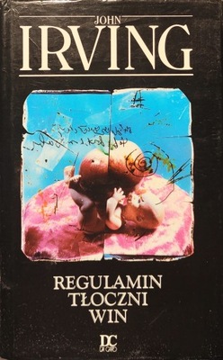 Regulamin tłoczni win - John Irving