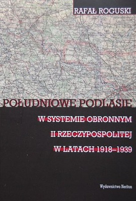 Południowe Podlasie w systemie obronnym II