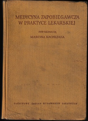 Medycyna zapobiegawcza w praktyce lekarskiej