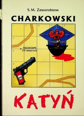 S. M. Zaworotnow - Charkowski Katyń