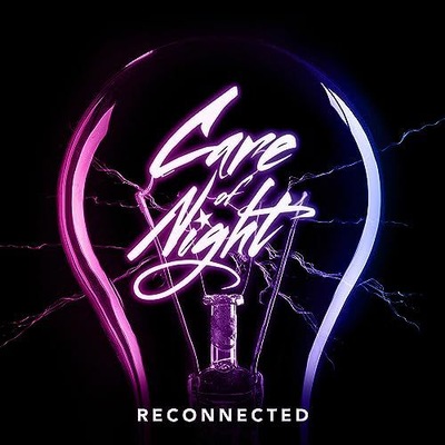 CARE OF NIGHT: RECONNECTED [CD]