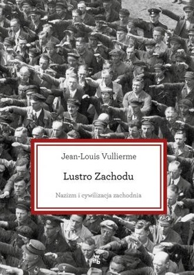 Lustro zachodu Jean Louis-Vullierme