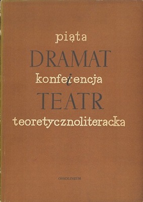 Dramat i teatr, Jan Trzynadlowski (red.)