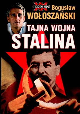 Tajna wojna Stalina Bogusław Wołoszański
