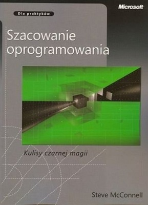 Steve McConnell - Szacowanie oprogramowania