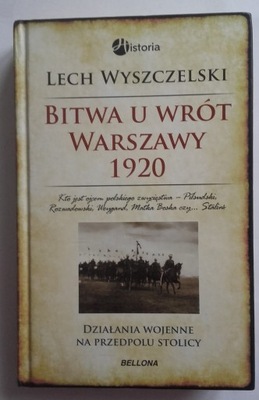 BITWA U WRÓT WARSZAWY 1920 - WYSZCZELIŃSKI