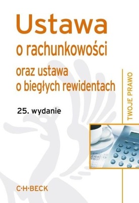 USTAWA o rachunkowości (wyd.25) Twoje Prawo