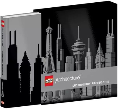 Lego Architecture. Ilustrowany przewodnik