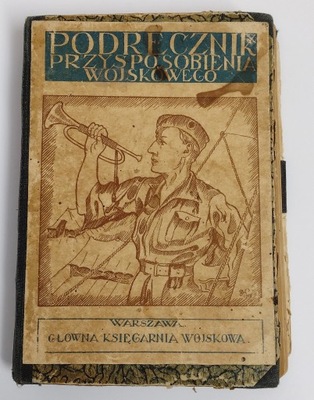 PODRĘCZNIK PRZYSPOSOBIENIA WOJSKOWEGO 1928