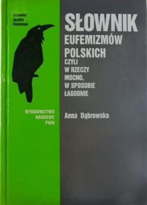 Słownik Eufemizmów Polskich czyli rzeczy