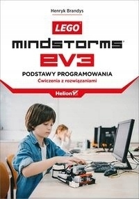 Lego Mindstorms EV3. Podstawy programowania