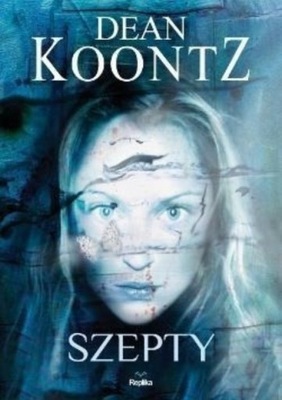 Dean Koontz - Szepty