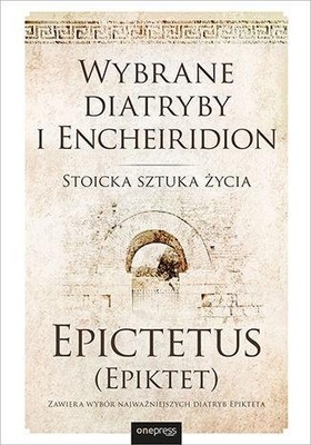 WYBRANE DIATRYBY I ENCHEIRIDION, EPIKTET