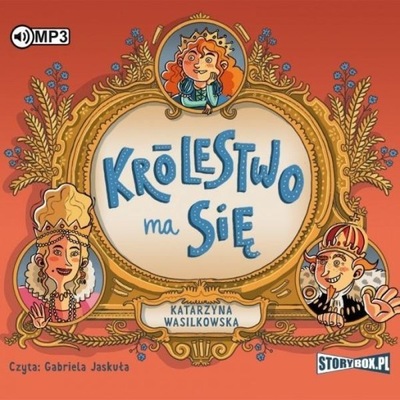 KRÓLESTWO MA SIĘ AUDIOBOOK, KATARZYNA WASILKOWSKA