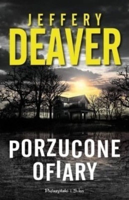 Jeffery Deaver - Porzucone ofiary