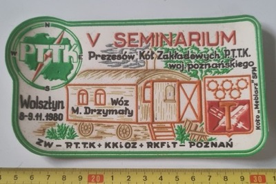 NASZYWKA V SEMINARIUM PREZESÓW KÓŁ ZAKŁ. PTTK WOLSZTYN 1980 - WÓZ DRZYMAŁY