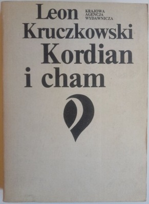 Kordian i Cham - Kruczkowski