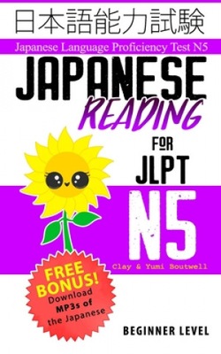 Japanese Reading for JLPT N5: Master the Japanese