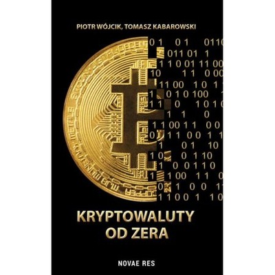 Kryptowaluty od zera Piotr Wójcik