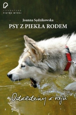 Joanna Sędzikowska - Psy z piekła rodem