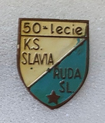 SLAVIA RUDA ŚLASKA 50 Lat oryginał