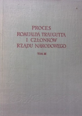 Proces Romualda Traugutta i członków Rządu