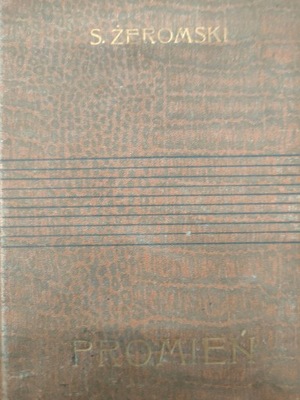 Żeromski PROMIEŃ 1910