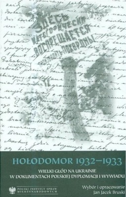 Hołodomor 1932-1933 Wielki głód na Ukrainie Bruski