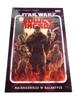 STAR WARS ŁOWCY NAGRÓD 1. NAJGROŹNIEJSI W GALAKTYCE