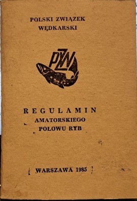 Regulamin Amatorskiego Połowu 1985